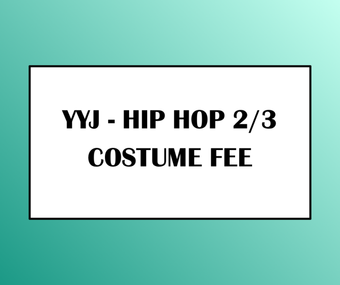 YYJ - Hip Hop 2/3 Costume - Session 1