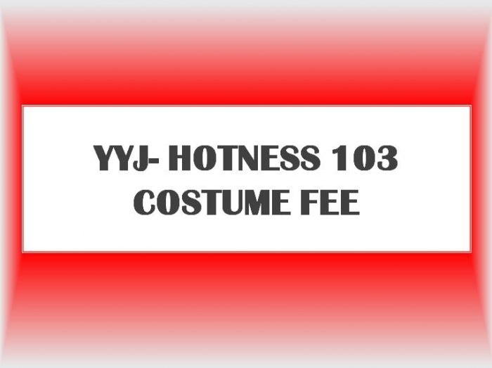 YYJ - Hotness 103 Costume Session 1